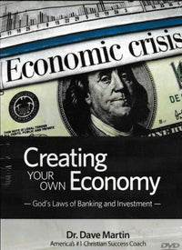 Creating Your Own Economy: God's Laws Of Banking & Investment - NeverDieMedia