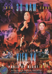 Paris By Night 77: 30 Nam Vien Xu 2-Disc Set - NeverDieMedia
