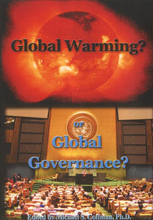 Global Warming? Or Global Governance?