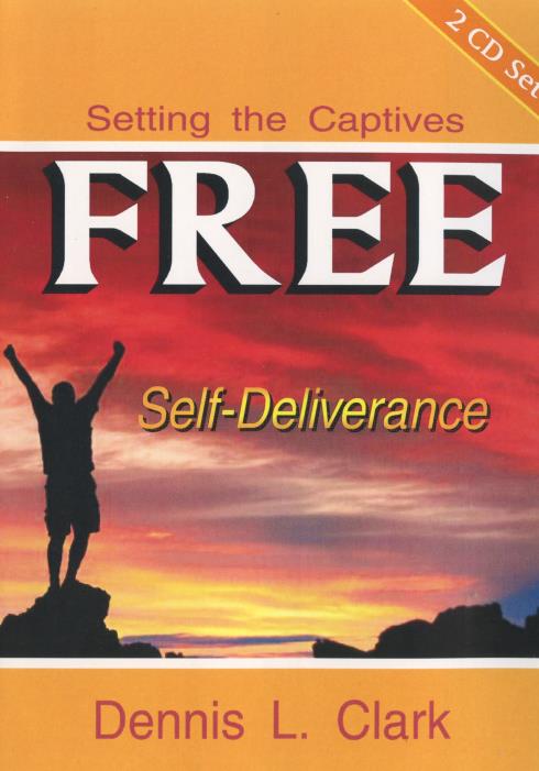 Setting The Captives Free: Self-Deliverance 2-Disc Set