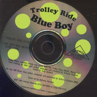 Blue Boy: Trolley Ride / Hip Hop Will Never Stop