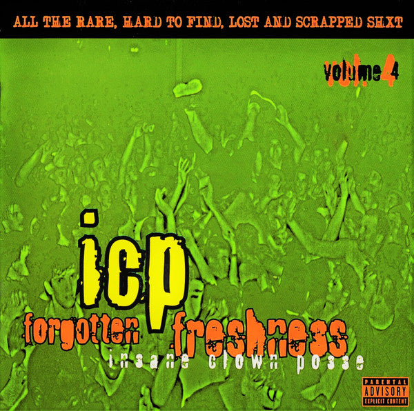 Insane Clown Posse: Forgotten Freshness Volume 4 Disc 1 Only