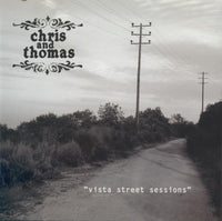 Chris And Thomas: Vista Street Sessions