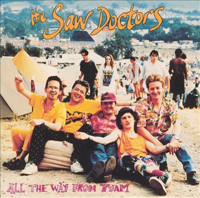 The Saw Doctors: All The Way From Tuam