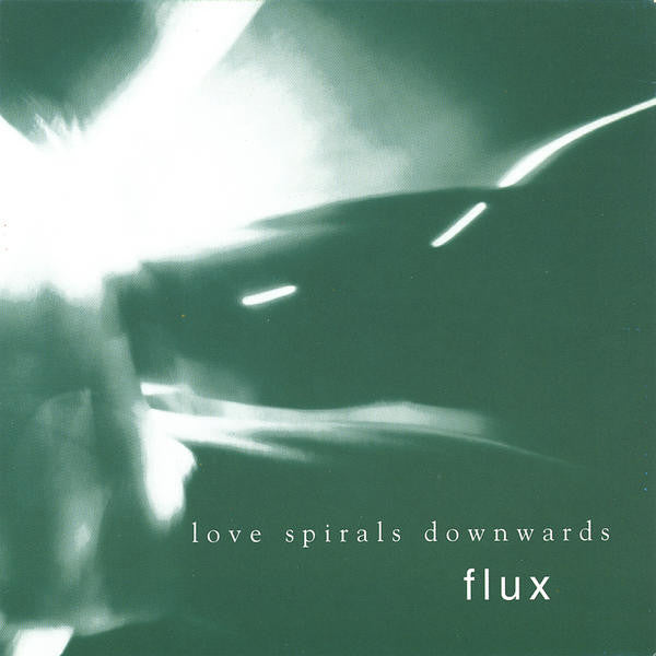 Love Spirals Downwards: Flux