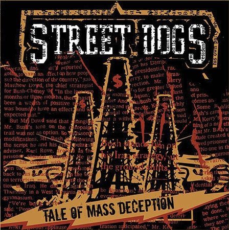 Street Dogs: Tale Of Mass Deception