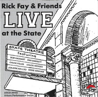 Rick Fay & Friends: Live At The State