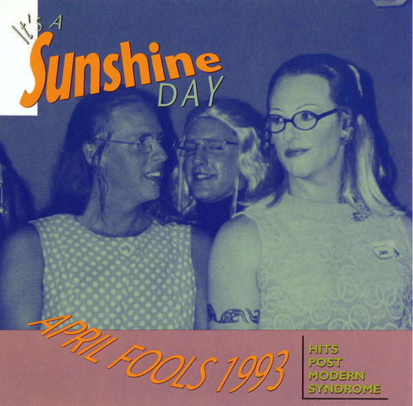 Hits Post Modern Syndrome: It's A Sunshine Day Promo