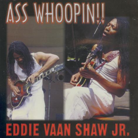 Eddie Vaan Shaw Jr.: Ass Whoopin!! Signed