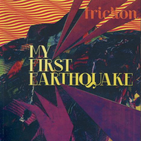 My First Earthquake: Friction