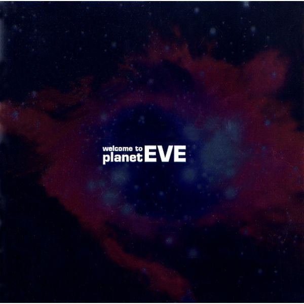 Eve: Welcome To Planet Eve Volume 6