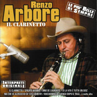 Renzo Arbore: Le Piu' Belle DI Sempre: Il Clarinetto