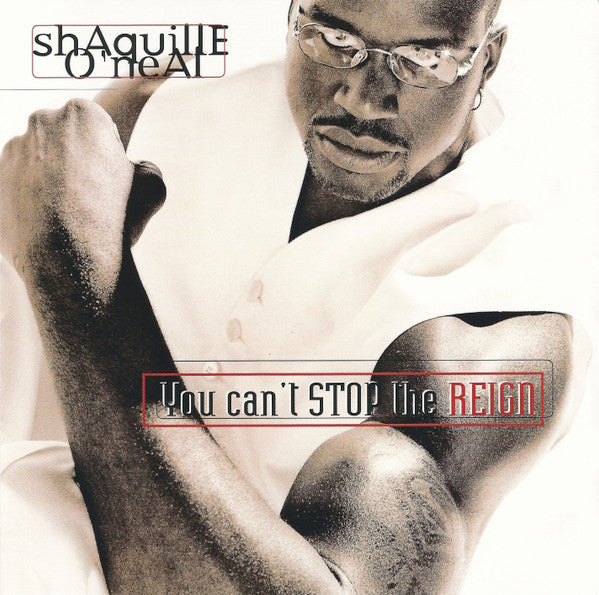 Shaquille O'Neal: You Can't Stop The Reign