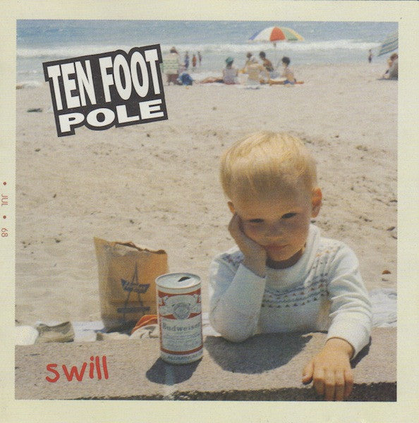 Ten Foot Pole: Swill w/ Sticker