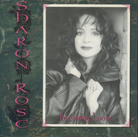 Sharon Rose: Breaking Loose