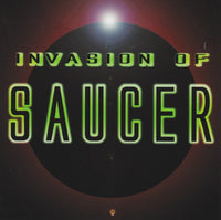 Saucer: Invasion Of Saucer