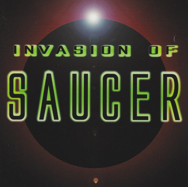 Saucer: Invasion Of Saucer