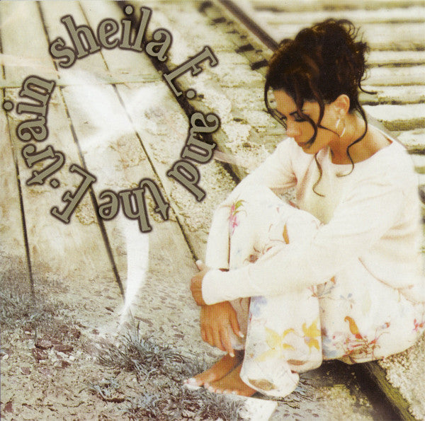 Sheila E. And The E-Train: Writes Of Passage