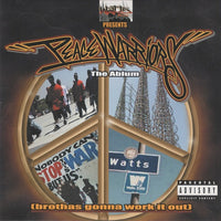 Peace Warriors: Brothas Gonna Work It Out