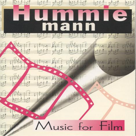 Hummie Mann: Music For Film Promo