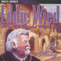 Eddie Wied: It's All Right With Me: In Italy