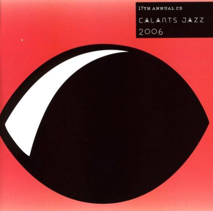 CalArts Jazz: 17th Annual 2006 Promo