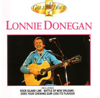 Lonnie Donegan: A Golden Hour Of Lonnie Donegan
