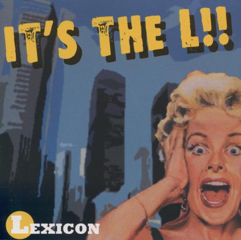 Lexicon: It's The L!!