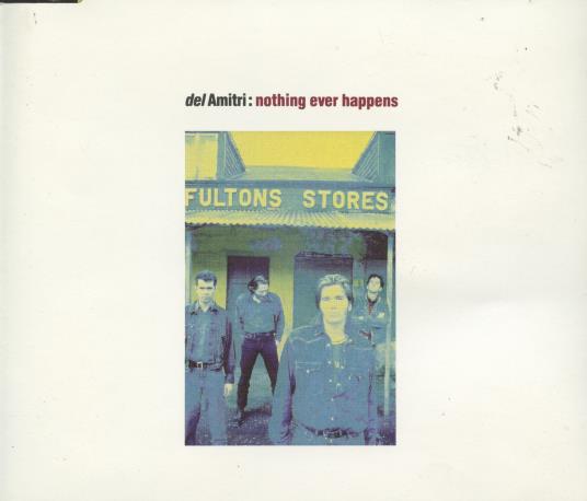 Del Amitri: Nothing Ever Happens