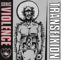 Sonic Violence: Transfixion