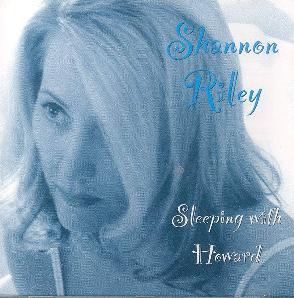 Shannon Riley: Sleeping With Howard