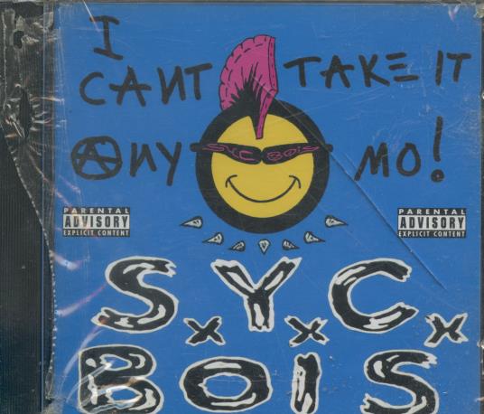 S.Y.C. Bois: I Cant Take It  Any Mo! w/ Cracked Case
