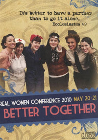 Real Women Conference 2010: Better Together 5-Disc Set