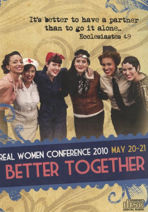 Real Women Conference 2010: Better Together 5-Disc Set