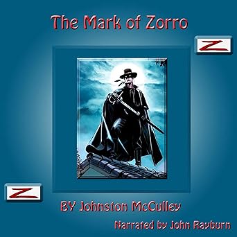 The Mark Of Zorro Unabridged 6-Disc Set