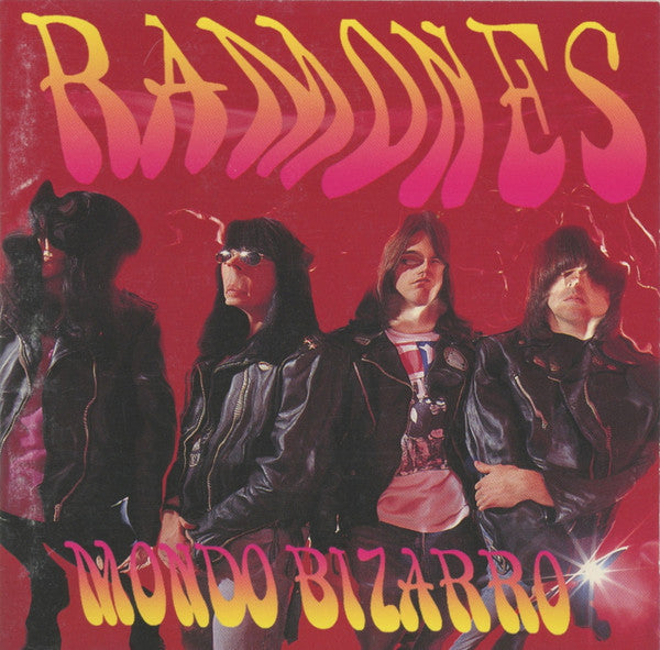 Ramones: Mondo Bizarro