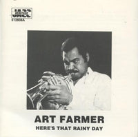 Art Farmer: Here's That Rainy Day