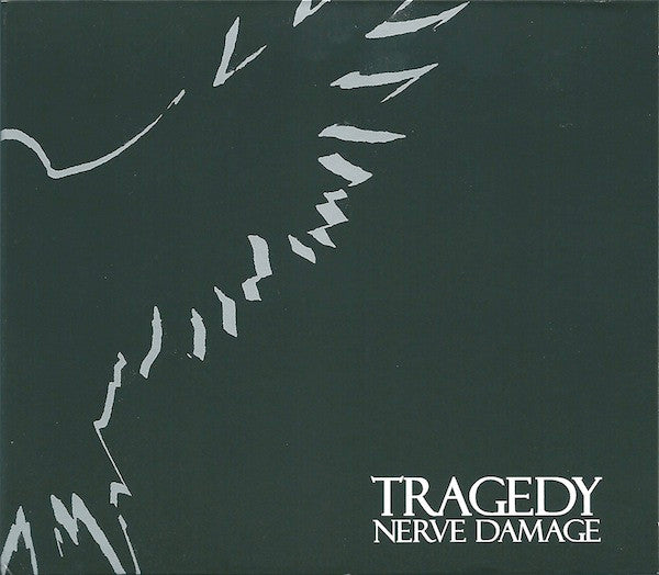 Tragedy: Nerve Damage