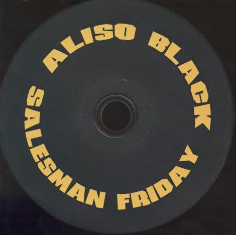 Aliso Black: Salesman Friday w/ No Artwork