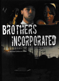 Brothers Incorporated: A Michael Johnson Film