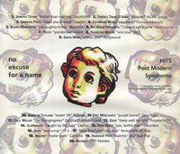 Hits Post Modern Syndrome: No Excuse For A Name Promo