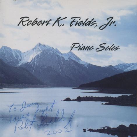 Robert K. Fields Jr.: Piano Solos Signed
