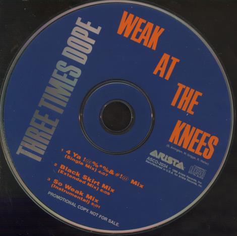 Three Times Dope: Weak At The Knees Promo w/ No Artwork
