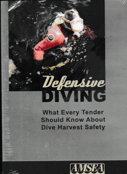 Defensive Diving: What Every Tender Should Know About Dive Harvest Safety