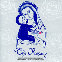 The Rosary: The 15 Mysteries With Scripture Meditations And Background Music