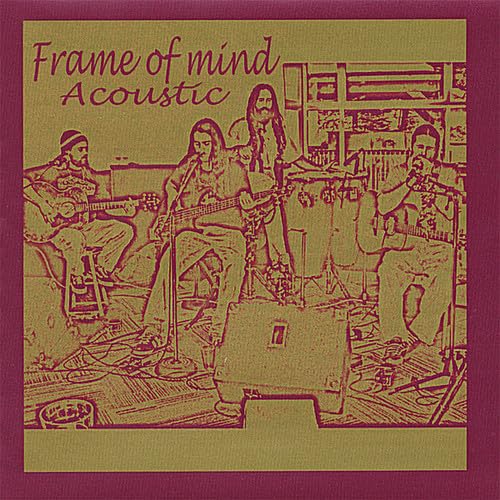 Frame Of Mind: Acoustic