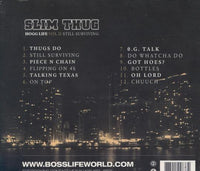 Slim Thug: Hogg Life: Still Surviving Vol. II 2-Disc Set