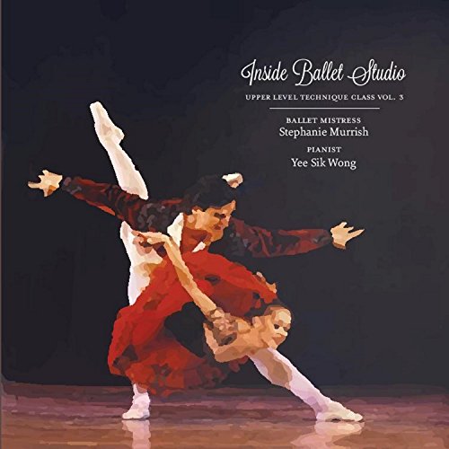 Inside Ballet Studio: Upper Level Technique Class Vol. 3 - NeverDieMedia