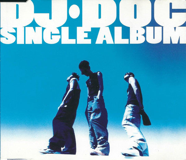 DJ Doc: Single Album In Fourth
