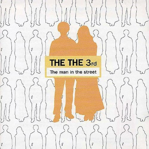 The The Band: The Man In The Street 3rd